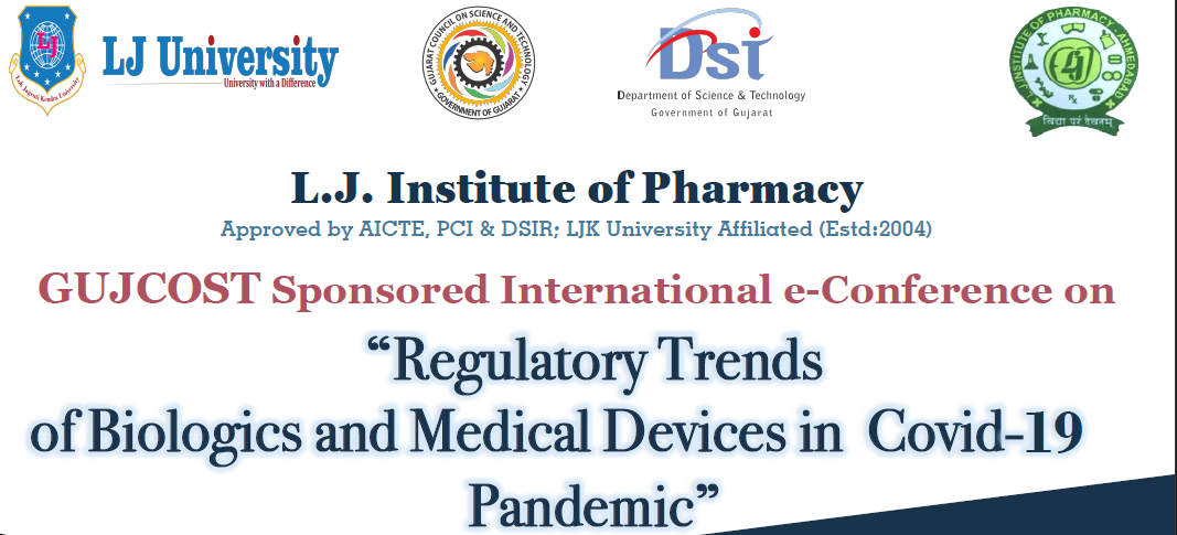 GUJCOST Sponsored International e-Conference “Regulatory Trends of Biologics and Medical Devices in Covid-19 Pandemic”
